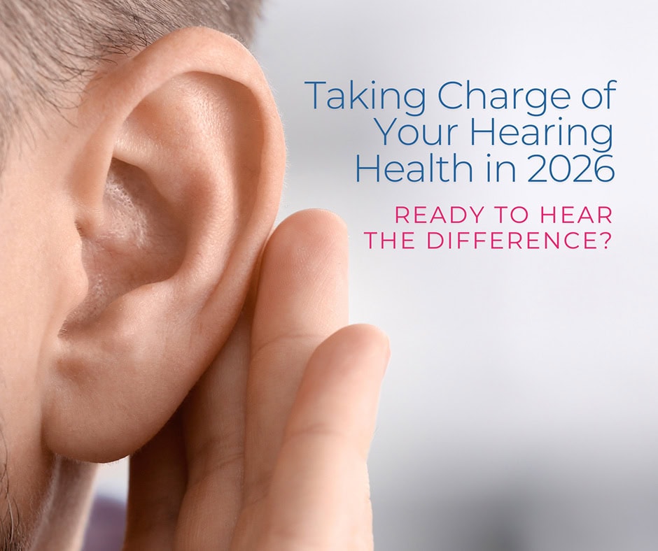 Taking Charge of Your Hearing Health in 2026 with Adelaide Hearing